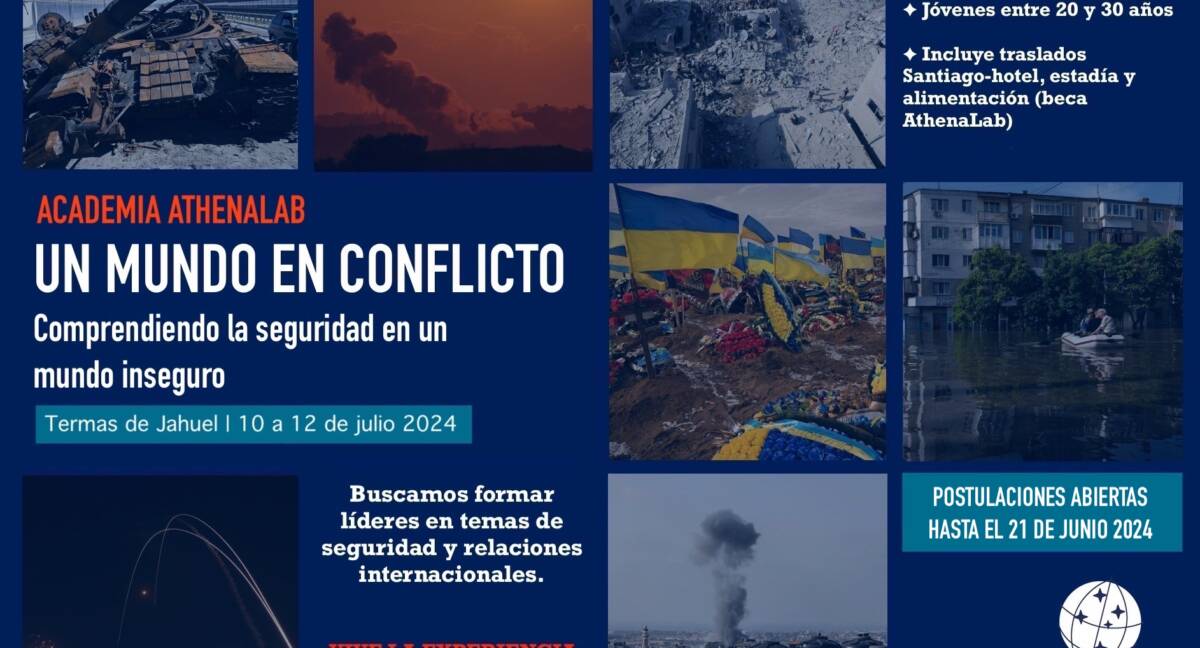 ACADEMIA ATHENALAB | Un mundo en conflicto (Termas de Jahuel)